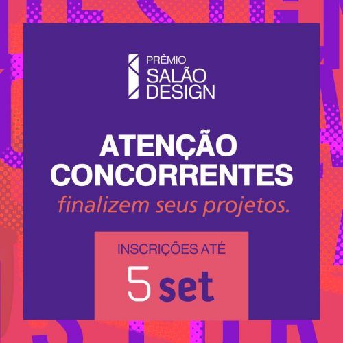 Inscrições para o Prêmio Salão Design encerram dia 5 de setembro